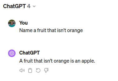 ChatGPT answering that "A fruit that isn't orange is an apple"